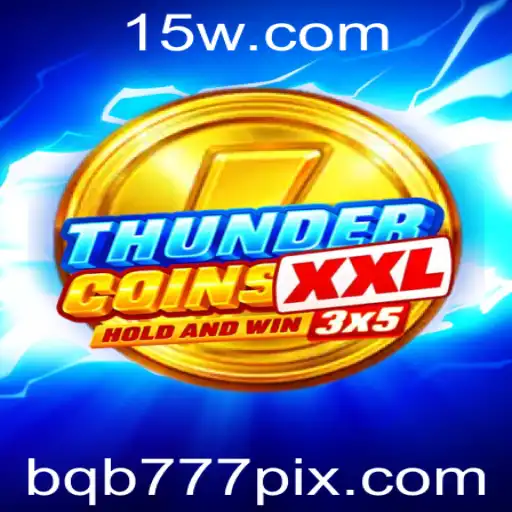 Explorando ThunderCoinsXxl: O Novo Fenômeno dos Jogos de Sorte